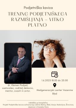 Delavnica "TRENING PODJETNIŠKEGA RAZMIŠLJANJA – VITKO PLATNO"